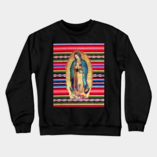 Our Lady of Guadalupe Virgen Maria Zarape Virgin Mary Catholic 113 Crewneck Sweatshirt